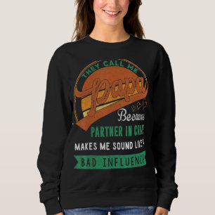 Sweatshirt Les Mens Drôle Grand-Père On M'Appelle Papa Parce 