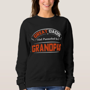 Sweatshirt Les Mens Grands Pères Sont Promus Aux Pères Grandp