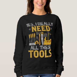 Sweatshirt Les Mens Le Travail Du Bois Ont Besoin De Ces Outi