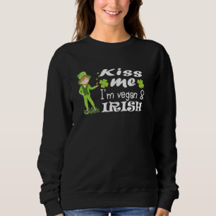 Sweatshirt Les Mens M'Embrassent ! Je suis Vegan and Irish Ma