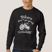Sweatshirt Les motards ne tombent pas dans le gris (Devant)