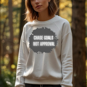 Sweatshirt "Les objectifs de chasse ne sont pas approuvés" Mo