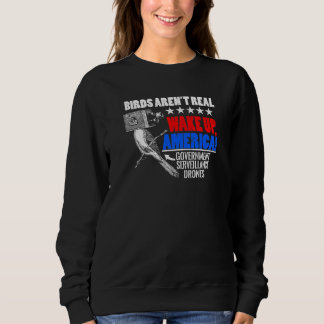 Sweatshirt Les oiseaux ne sont pas réels Réveil de l'Amérique