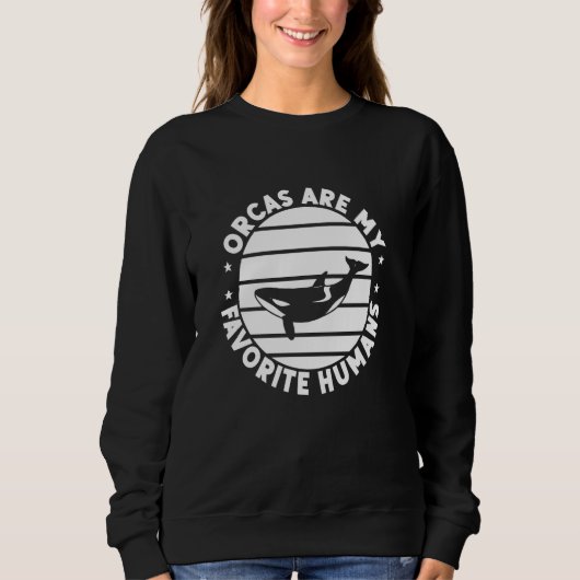 Sweatshirt Les Orques Sont Mes Humains Les Plus Préférés Les (Devant)