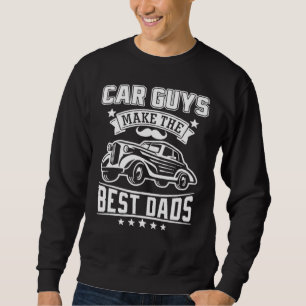 Sweatshirt Les passionnés d'autos font les meilleurs pères pa