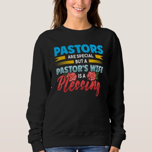 Sweatshirt Les pasteurs sont spéciaux La femme du pasteur est (Devant)