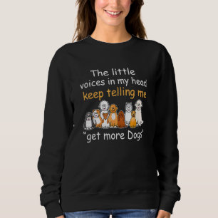 Sweatshirt Les petites voix dans ma tête n'arrêtent pas de me
