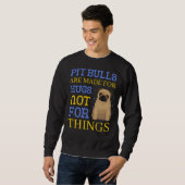 Sweatshirt Les Pitbulles sont faites pour les porcs (Devant entier)
