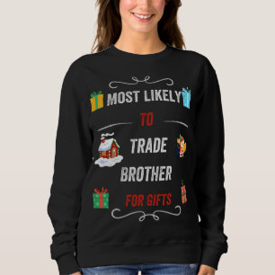 Sweatshirt Les Plus Probables À Échanger Frère Pour Les Cadea