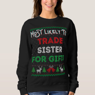 Sweatshirt Les Plus Probables À Échanger Soeur Pour Cadeaux N
