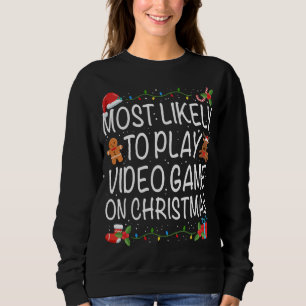 Sweatshirt Les Plus Probables À Jouer Jeu Vidéo Famille Corre