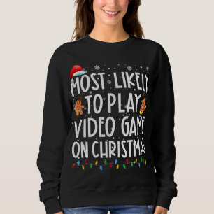 Sweatshirt Les Plus Probables À Jouer Jeu Vidéo Sur Noël Père