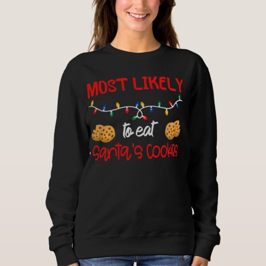 Sweatshirt Les Plus Probables À Noël Les Plus Susceptibles De (Devant)