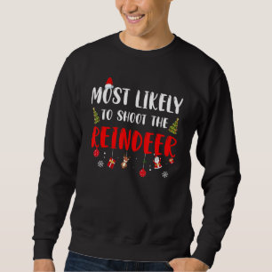 Sweatshirt Les Plus Probables À Noël Tirer Sur La Famille Rei