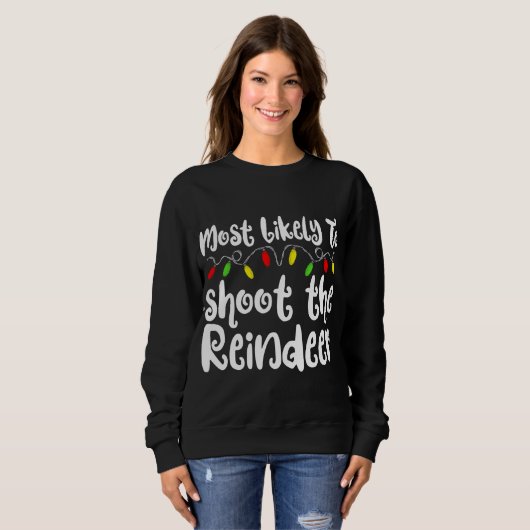 Sweatshirt Les Plus Probables À Noël Tirer Sur La Famille Rei (Devant entier)