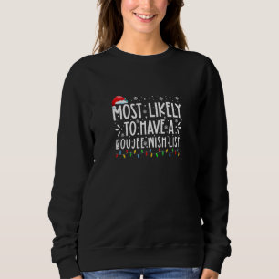 Sweatshirt Les Plus Probables D'Avoir Une Liste De Souhaits B