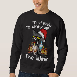 Sweatshirt Les Plus Probables De Boire Tout Le Vin Drôle Chat