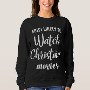 Sweatshirt Les plus probables regarder des films Hommes Fête
