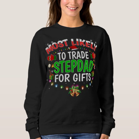 Sweatshirt Les Plus Susceptibles De Commerce Stepdad Santa Ha (Devant)