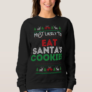 Sweatshirt Les Plus Susceptibles De Manger Père Noël Cookies