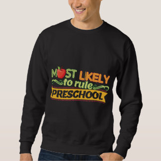 Sweatshirt Les Plus Susceptibles De Régler L'École Préscolair