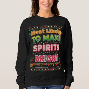 Sweatshirt Les Plus Susceptibles De Rendre Les Esprits Bright