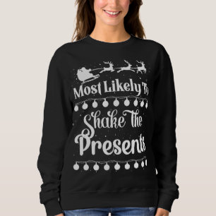 Sweatshirt Les Plus Susceptibles De Secouer Les Présents Père