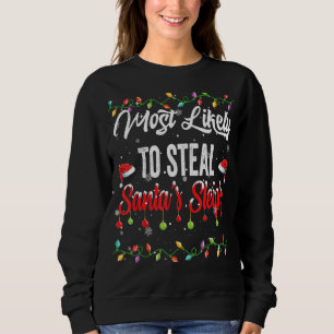 Sweatshirt Les Plus Susceptibles De Voler Père Noël Sleigh Fa