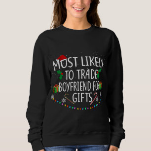 Sweatshirt Les Plus Susceptibles D'Échanger Boyfriend Santa H