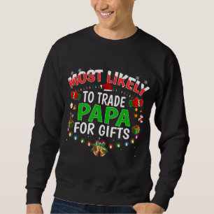 Sweatshirt Les Plus Susceptibles D'Échanger Papa Santa Hat Lu