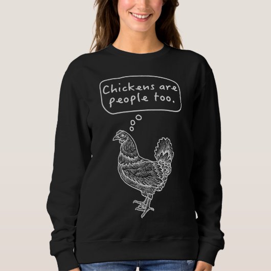 Sweatshirt Les poulets sont aussi des gens (Devant)