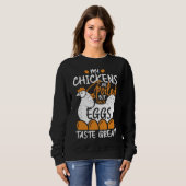 Sweatshirt Les poulets sont gâtés (Devant entier)
