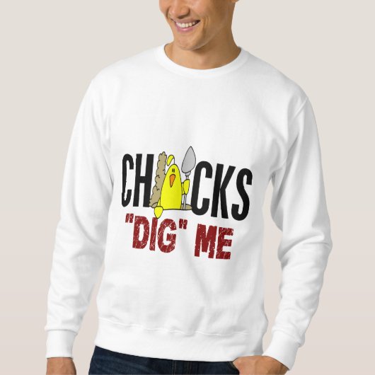 Sweatshirt Les poussins me creusent (Devant)