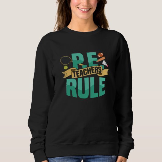 Sweatshirt Les professeurs d'E P règnent sur l'éducation phys (Devant)