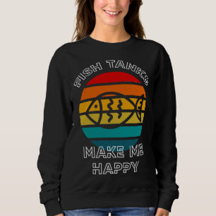 Sweatshirt Les Réservoirs De Poisson Me Rendent Heureux Retro