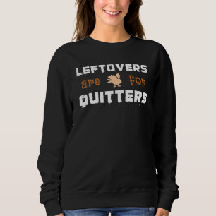 Sweatshirt Les Restes De Chute Sont Pour Quitters Turquie Tha