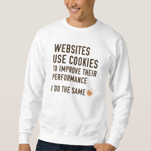 Sweatshirt Les sites Web utilisent des cookies (Devant)