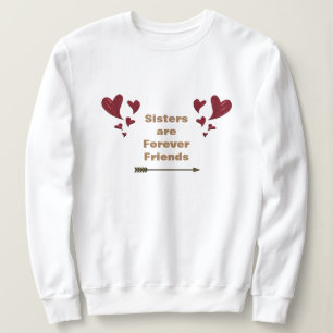 Sweatshirt Les Soeurs Sont Des Amis De Toute Époque Arrow Or