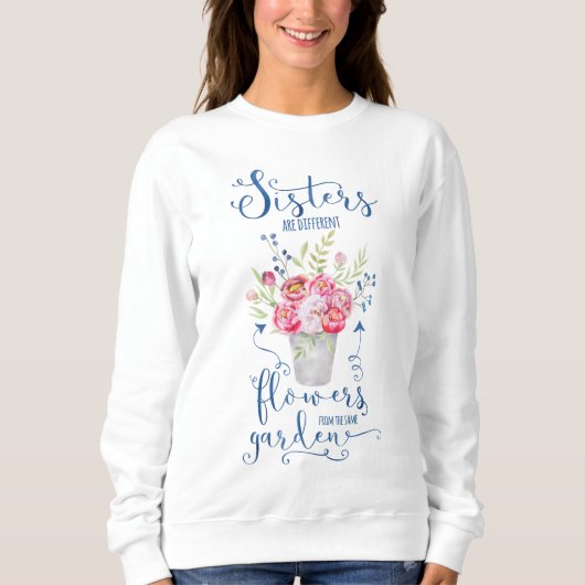 Sweatshirt Les soeurs sont les fleurs différentes de la même (Devant)