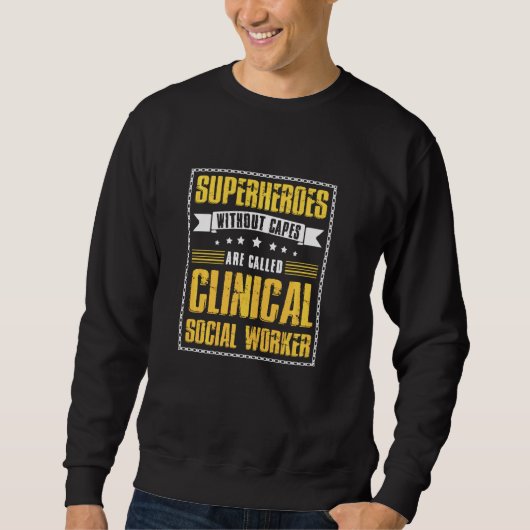 Sweatshirt Les Superhéros Sans Capes Sont Appelés Cliniques S (Devant)