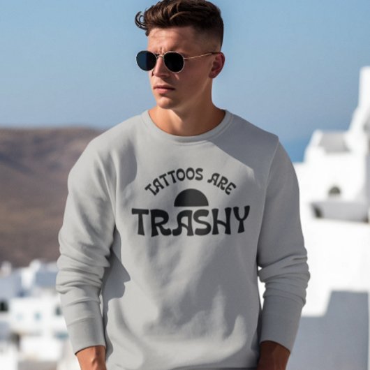 Sweatshirt Les tatouages sont une drôle de typographie noire