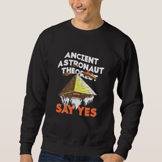 Sweatshirt Les Théoristes D'Astronautes Anciens Disent Oui Al (Devant)