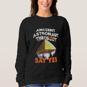 Sweatshirt Les Théoristes D'Astronautes Anciens Disent Oui Al