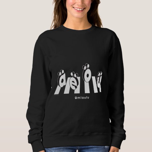 Sweatshirt « Les Umlauts : Franchir la limite » (Devant)