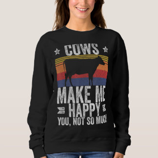 Sweatshirt Les Vaches Agricoles Me Rendent Heureux Vous Pas T