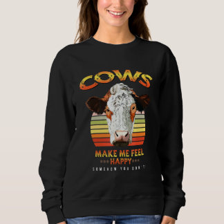 Sweatshirt Les Vaches Me Font Me Sentir Happy Cow Country Far
