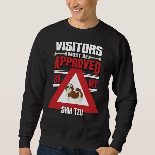 Sweatshirt Les Visiteurs Propriétaires Shih Tzu Doivent Être (Devant)