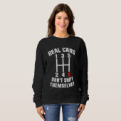 Sweatshirt Les voitures réelles ne se déplacent pas Auto Raci (Devant entier)