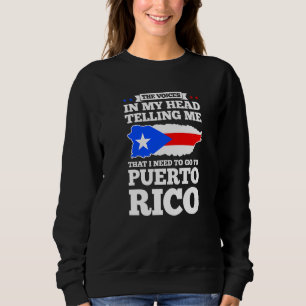Sweatshirt Les voix dans ma tête disant Porto Rico Drapeau de