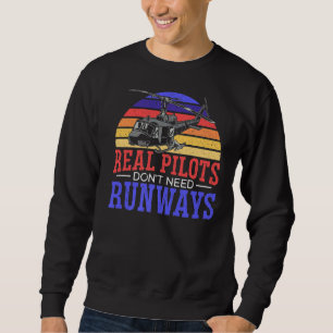 Sweatshirt Les vrais pilotes n'ont pas besoin de pistes Aviat